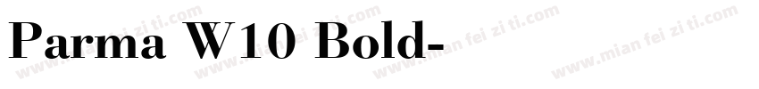 Parma W10 Bold字体转换